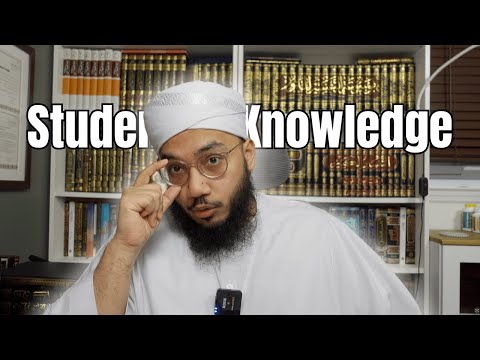 What Every Student of Knowledge Needs