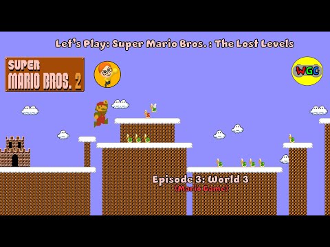 Let's Play: Super Mario Bros.: The Lost Levels - Episode 3: World 3 (Mario Game)