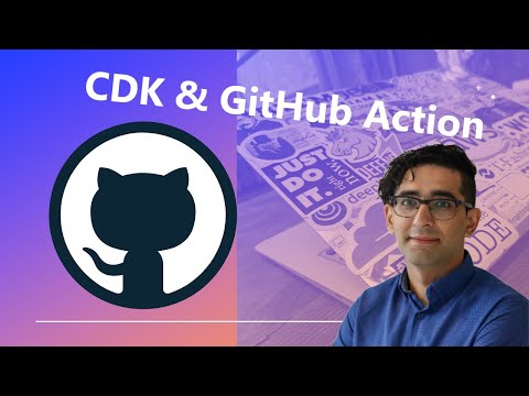 02 - GitHub & GitHub Actions CI/CD [2024] - AWS CDK using TypeScript