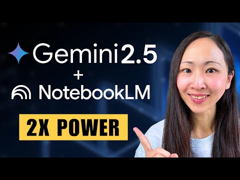Why the NEW Gemini 2.5 Pro + NotebookLM is 2X POWERFUL