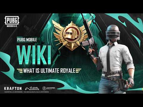 PUBG MOBILE | WIKI WHAT IS ULTIMATE ROYALE