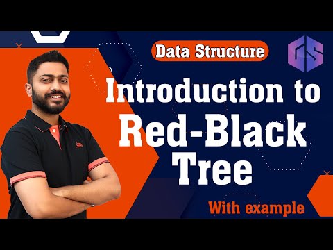 Lec-62: Introduction to Red-Black Tree | Data Structure for Beginners