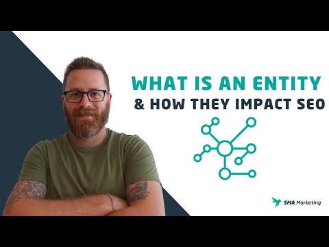 What is an Entity & How They Impact SEO
