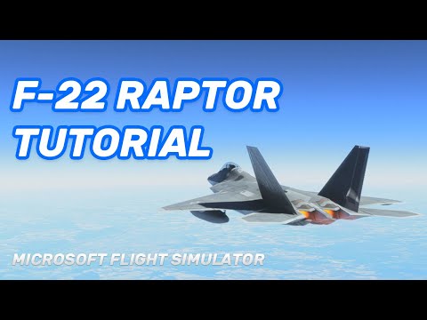TopMachStudios F-22 Raptor (Payware) - Easy Tutorial