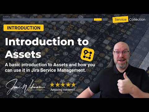 Introduction to Assets in Jira Service Management | Asset & Configuration Management Basics