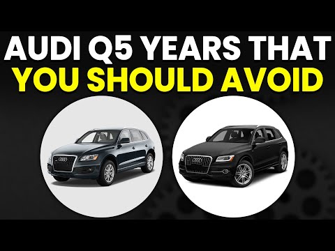Audi Q5 Years To Avoid: The Least Reliable Audi Q5 Cars You Should Not Buy