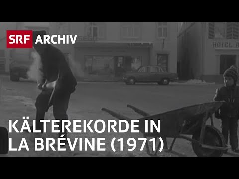 La Brévine (1971) | Der kälteste Ort der Schweiz | SRF Archiv