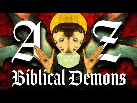 A to Z of Biblical Demons