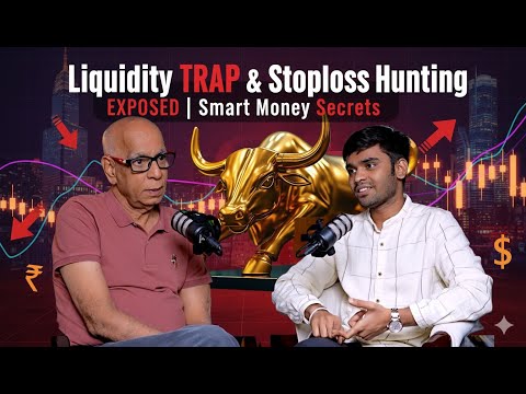 Podcast: Liquidity TRAP & Stoploss Hunting EXPOSED | Smart Money Secrets @ghosttradeindia