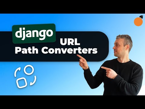 Django Path Converters - Built-in Converters and Writing Custom Converters!