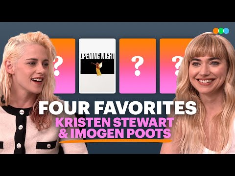 Four Favorites with Kristen Stewart and Imogen Poots (The Chronology of Water)
