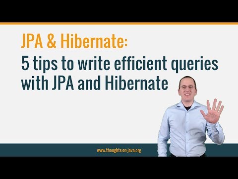 5 Tips To Write Efficient Queries With JPA And Hibernate