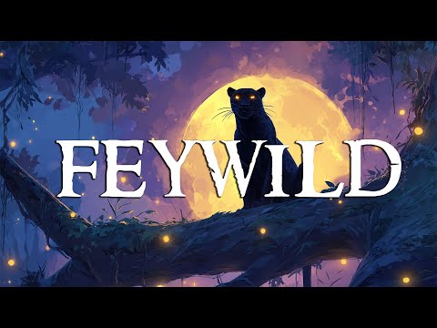 D&D Lore to Listen to | The Feywild