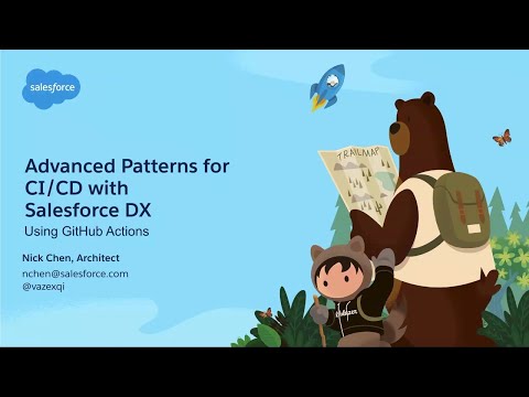 Advanced Patterns for CI/CD with Salesforce DX