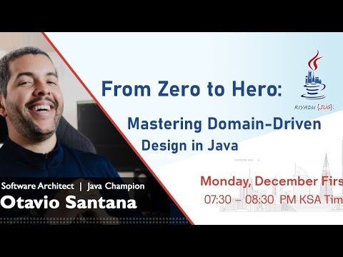 From Zero to Hero: Mastering Domain-Driven Design in Java - By Otavio Santana