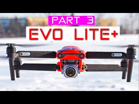 Autel EVO Lite+ (Plus) - The Review - PART 3