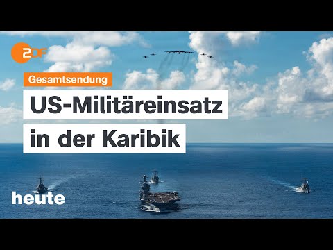 heute 19:00 Uhr vom 14.11.2025 US-Militäreinsatz in der Karibik, Koalitionsausschuss, Haushalt 2026