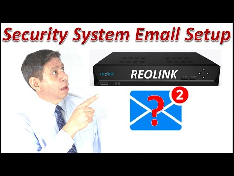 Setting Up REOLINK Security System Email Alerts