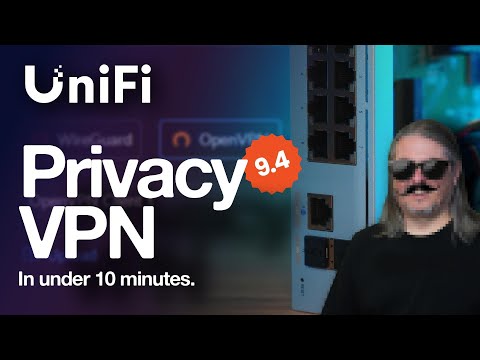 How To Configure UniFi Privacy VPN (WireGuard & OpenVPN) with Kill Switch Routing