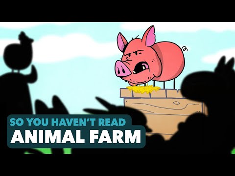 Animal Farm - George Orwell - So You Haven't Read