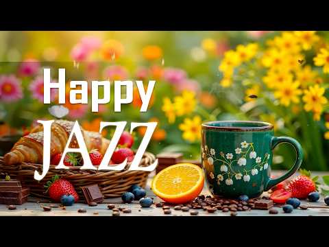 Happy April Morning Jazz ~ Delicate Spring Coffee Jazz & Bossa Nova Instrumental for Good Vibes
