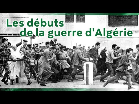 1er novembre 1954, la Toussaint rouge - les débuts de la guerre d'Algérie