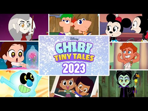 Top 10 Chibi Tiny Tales of 2023 🎉 | The Owl House, Disney Princess & MORE! | @disneychannelanimation
