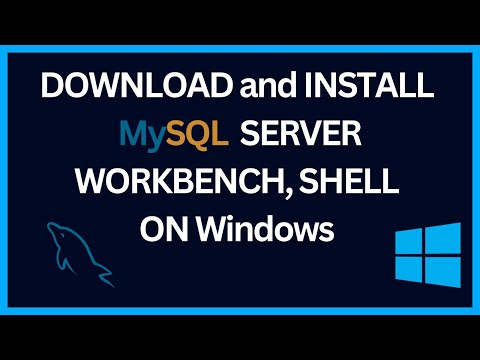 Download and Install MySQL Server, Workbench and Shell on Windows 11