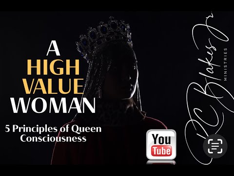 THE FIVE PRINCIPLES OF A QUEEN CONSCIOUS WOMAN by RC Blakes