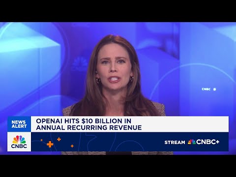OpenAI hits $10 billion in annual recurring revenue