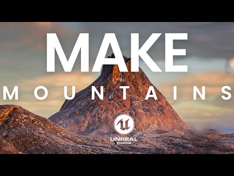 How to Make Mountains in Unreal Engine 5