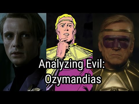 Analyzing Evil: Ozymandias From Watchmen