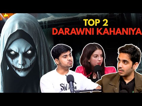 Top 2  Darawni Kahaniya || Best Of Real Talk