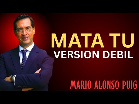 ELIMINA Tus DEBILIDADES y LIBERA Tu Verdadero POTENCIAL - Mario Alonso Puig