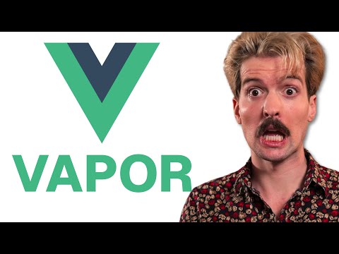 Vapor: The Future Of Vue