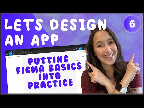 Figma designing an App from Scratch: Putting #figma Basics into Practice | Figma Beginner to Master