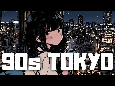 Take it slow, no rush—move in your own rhythm.｜90s Japanese Lofi 🌃 Nostalgic Chill Vibes