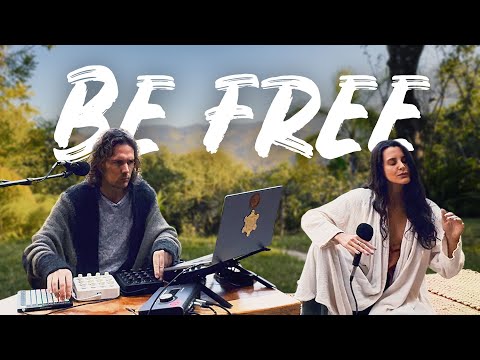 Free Your Body (1hr) - Organic Downtempo Nature Improvisation w/ Mose &amp; Matia Kalli