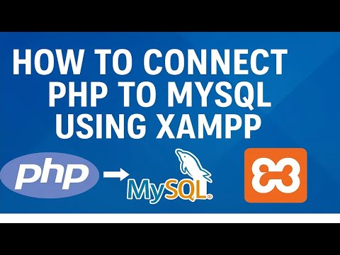 How to Connect PHP to MySQL Using XAMPP | Step-by-Step Guide for Beginners
