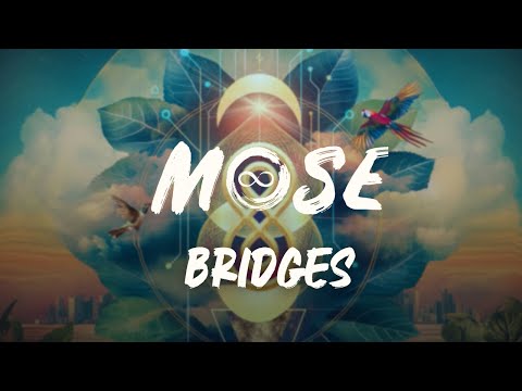 Mose - Bridges (Continuous Album Mix)