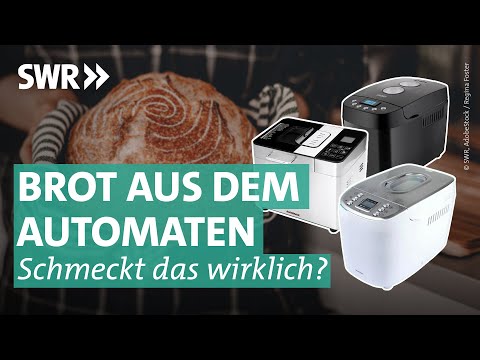 Im Check: Brotbackautomaten, Backmischungen und Rezepte | Preiswert, nĂĽtzlich, gut? SWR