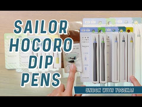 Unbox with Yoseka: Sailor Hocoro Dip Pens and Feed!