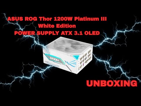 Asus ROG Thor 1200W Platinum III White Edition Unboxing