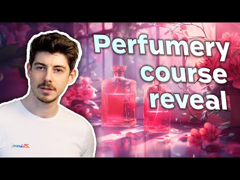 I made an ONLINE COURSE for PERFUMERY