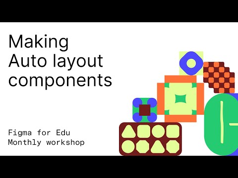 Figma for Edu: Auto Layout components