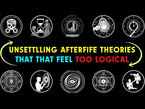 3 Hours of Unsettling Afterlife Theories That Feel Too Logical