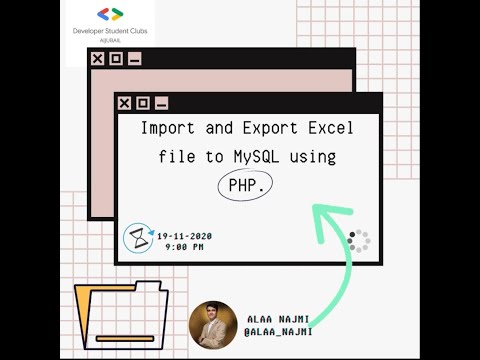 ورشة عمل Import and Export Excel file to MySQL using PHP