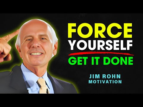 FORCE Yourself to TAKE ACTION - Jim Rohn Motivation