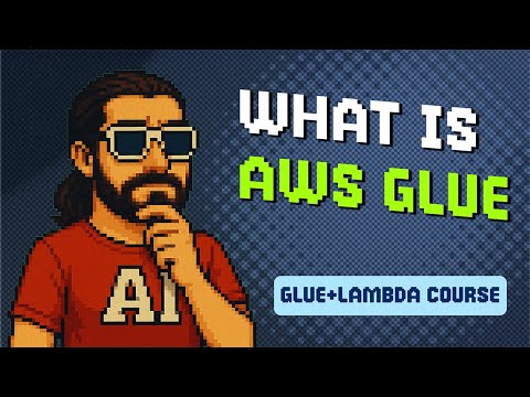 What is AWS Glue