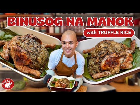 CHICKEN STUFFED WITH TRUFFLE RICE | Binusog na Manok | Chef RV